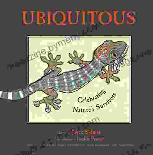 Ubiquitous: Celebrating Nature S Survivors Joyce Sidman