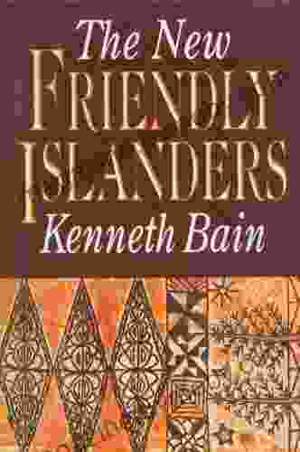 The New Friendly Islanders (Tonga: A Polynesian Trilogy)