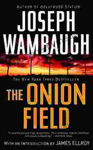 The Onion Field Joseph Wambaugh