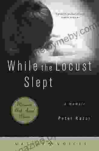 While The Locust Slept: A Memoir (Native Voices)