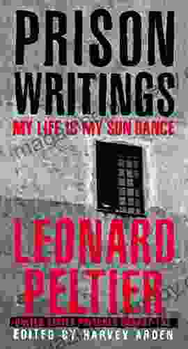 Prison Writings: My Life Is My Sun Dance