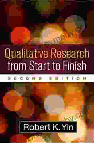 Qualitative Research from Start to Finish Second Edition