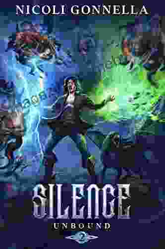 Silence: A LitRPG Adventure (Unbound 2)