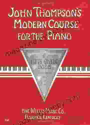 John Thompson S Modern Course For The Piano Fifth Grade (Book Only): Fifth Grade