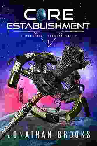 Core Establishment (Dimensional Dungeon Cores 1)