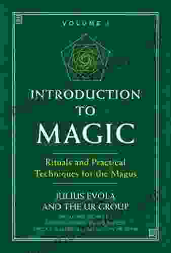 Introduction To Magic: Rituals And Practical Techniques For The Magus