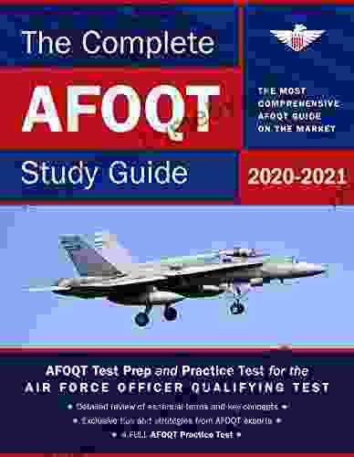 The Complete AFOQT Study Guide 2024: Test Prep And Practice Test For The Air Force Officer Qualifying Test