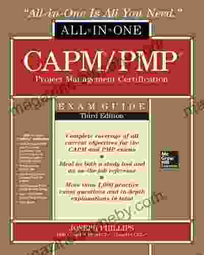 CAPM/PMP Project Management Certification All In One Exam Guide Third Edition