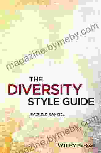 The Diversity Style Guide Rachele Kanigel