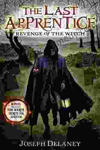 The Last Apprentice: Revenge Of The Witch (Book 1)