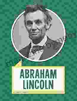 Abraham Lincoln (Biographies) Laura K Murray