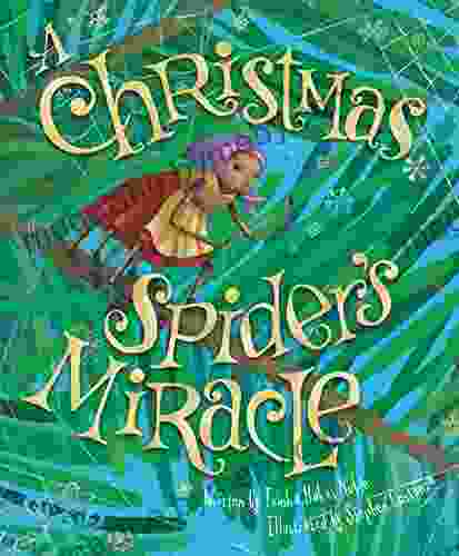 A Christmas Spider S Miracle Trinka Hakes Noble