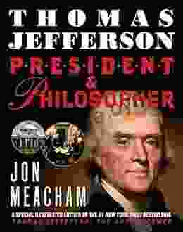 Thomas Jefferson: President And Philosopher