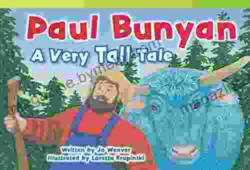 Paul Bunyan: A Very Tall Tale: A Very Tall Tale (Upper Emergent) (Fiction Readers)