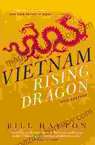 Vietnam: Rising Dragon Jonathan Weeks