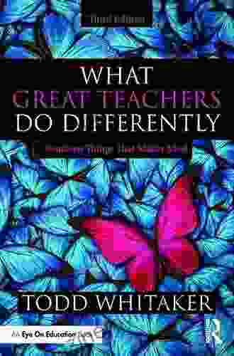 What Great Teachers Do Differently: Nineteen Things That Matter Most