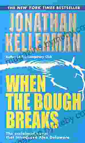 When The Bough Breaks (An Alex Delaware 1)