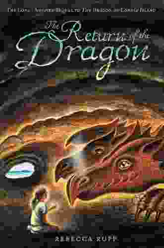 The Return Of The Dragon (Dragon Of Lonely Island 2)